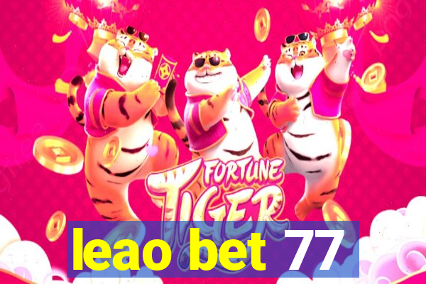 leao bet 77